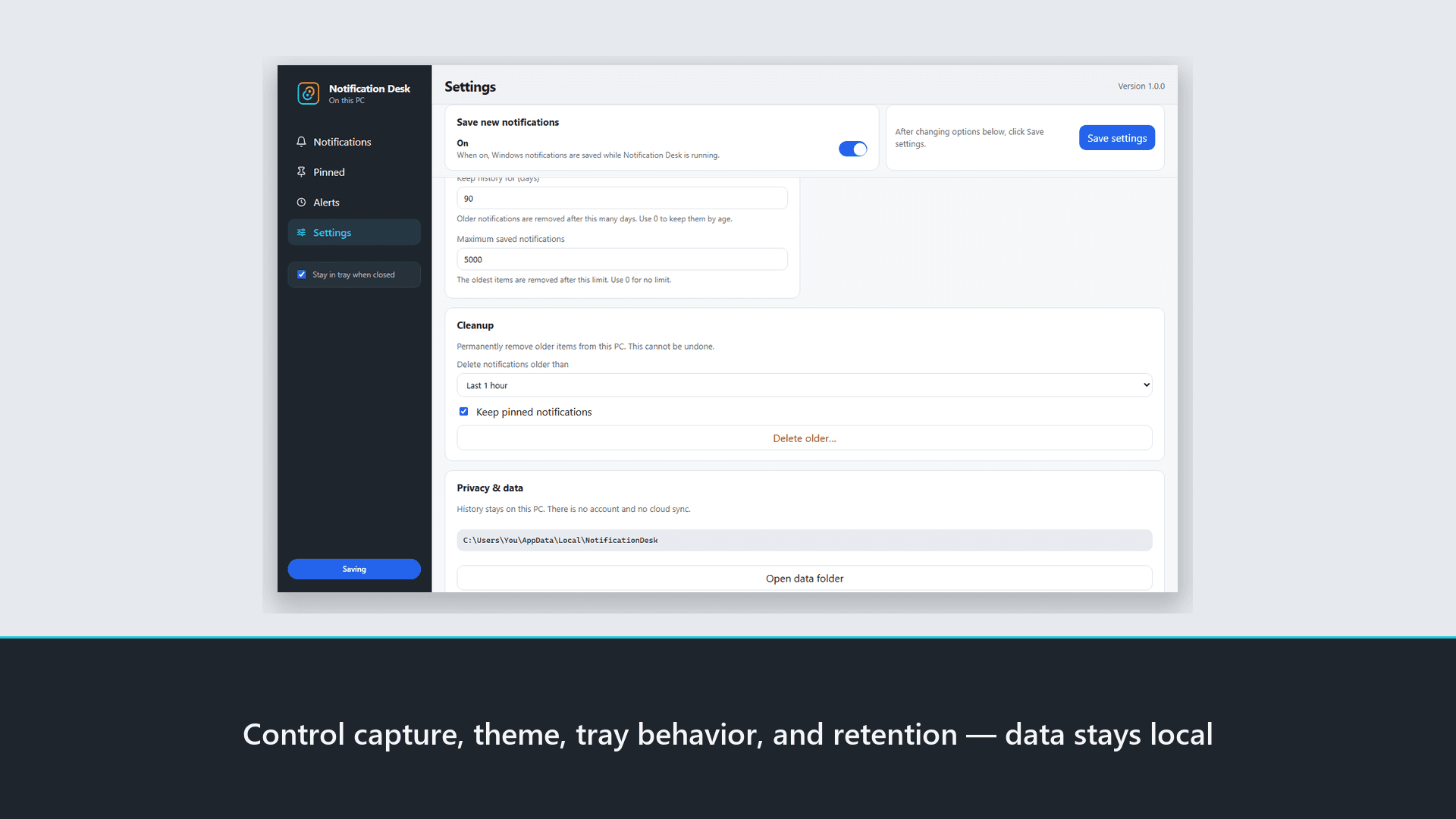 Notification Desk settings for capture, theme, and retention